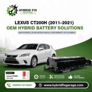 Lexus CT200h (2011–2021) OEM Hybrid Battery Solutions