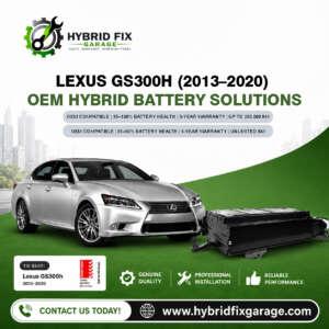 Lexus GS300h (2013–2020) OEM Hybrid Battery Solutions