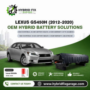 Lexus GS450h (2012–2020) OEM Hybrid Battery Solutions