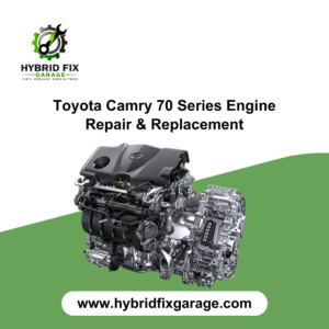 Toyota Camry 70 Series (2018–present) A25A-FXS hybrid engine repair and replacement service at Hybrid Fix Garage