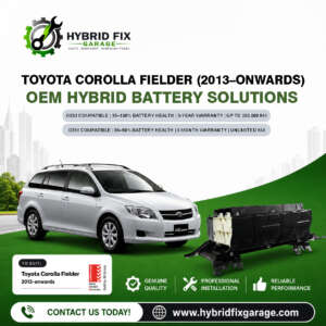 Toyota Corolla Fielder Hybrid (2013–Onwards) OEM Hybrid Battery Solutions