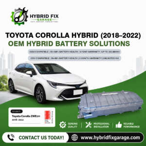 Toyota Corolla Hybrid (2018–2022) OEM Hybrid Battery Solutions
