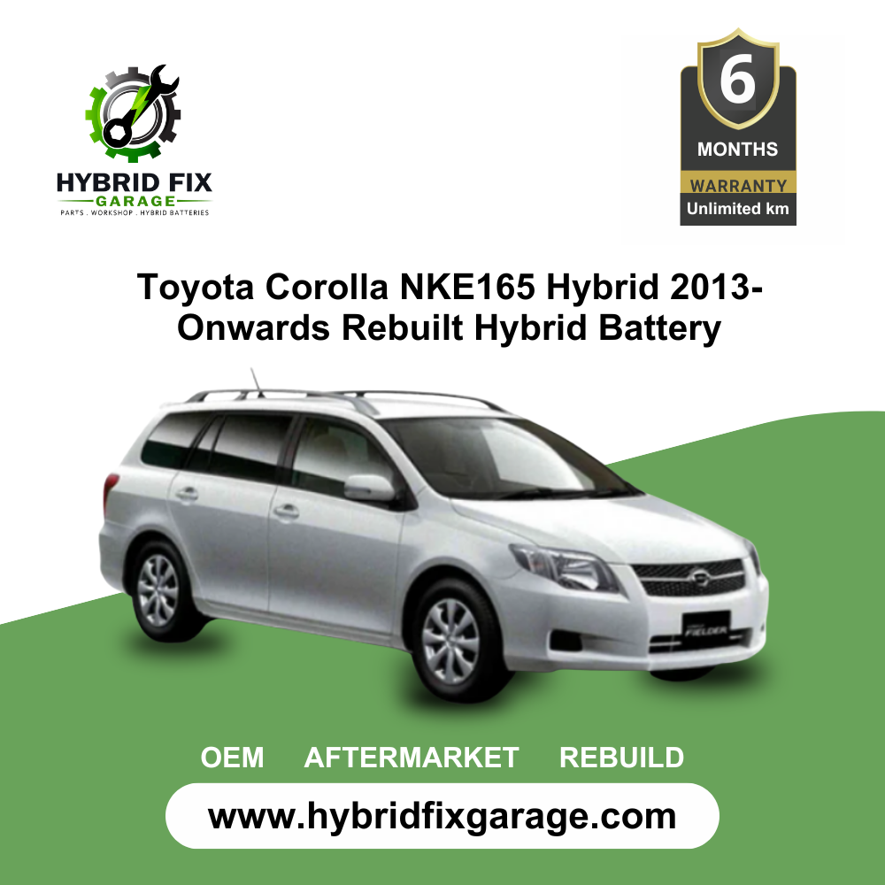 Toyota Corolla NKE165 Hybrid 2013-Onwards Rebuilt Hybrid Battery