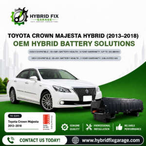 Toyota Crown Hybrid (2008–Onwards) OEM Hybrid Battery Solutions