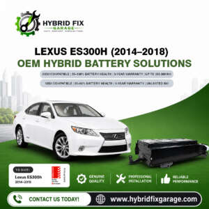 Lexus ES300h (2014–2018) OEM Hybrid Battery Solutions