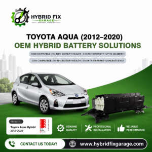 Toyota Aqua Hybrid (2012–2020) OEM Hybrid Battery Solutions