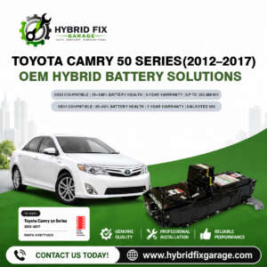 Toyota Camry 50 Series Hybrid (2012–2017) OEM Hybrid Battery Solutions